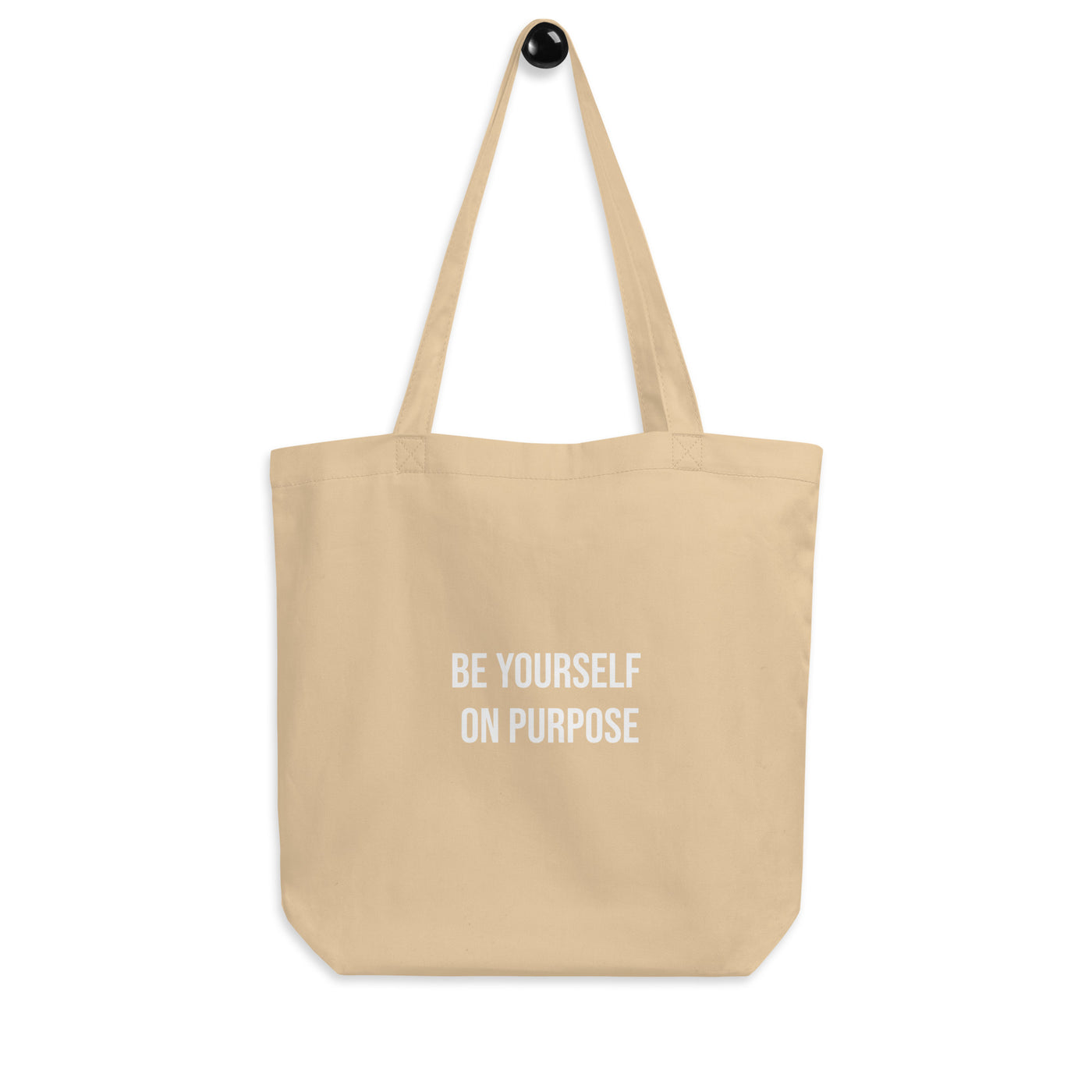 Be Yourself on Purpose Eco Tote Print